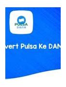 Convert Pulsa Minimal 10 Ribu Ke Dana